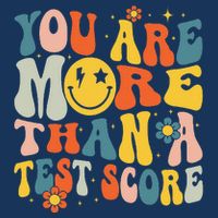Groovy You Are More Than A Test Score Teacher Testing Day Mousepad