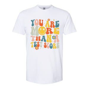 Groovy You Are More Than A Test Score Teacher Testing Day Softstyle CVC T-Shirt