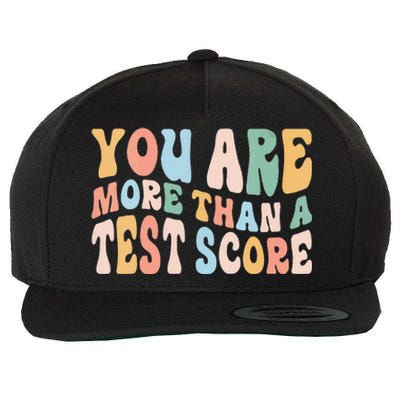 Groovy You Are More Than A Test Score Teacher Te Day Wool Snapback Cap