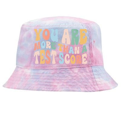 Groovy You Are More Than A Test Score Teacher Te Day Tie-Dyed Bucket Hat