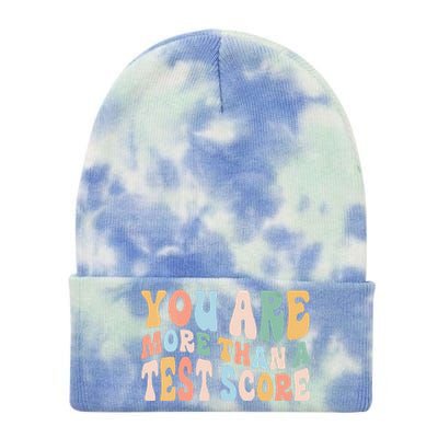 Groovy You Are More Than A Test Score Teacher Te Day Tie Dye 12in Knit Beanie