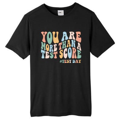 Groovy You Are More Than A Test Score Teacher Testing Day Tall Fusion ChromaSoft Performance T-Shirt