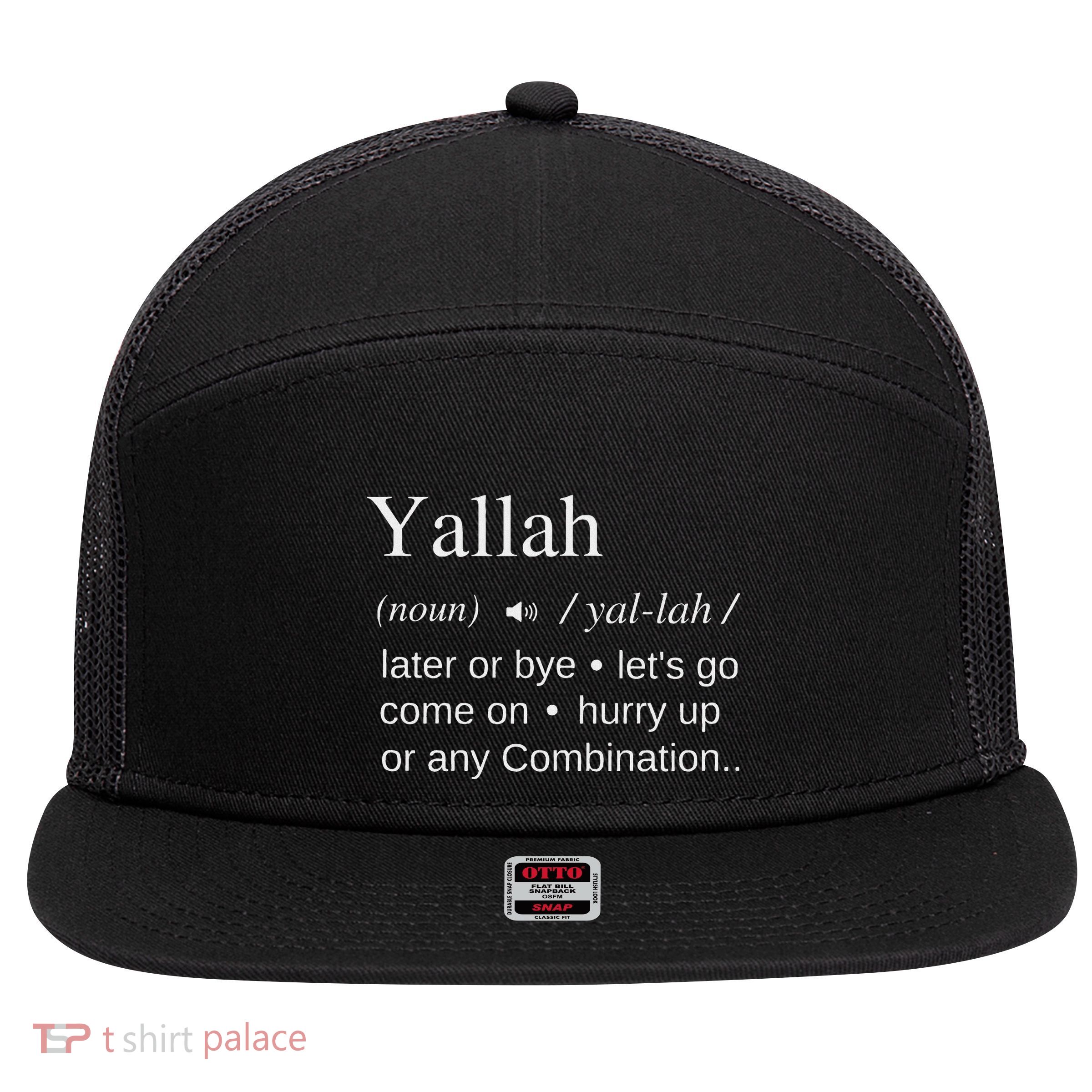 Globalbuzz Yallah Arabic Lebanese Word Definition Funny 7 Panel Mesh Trucker Snapback Hat