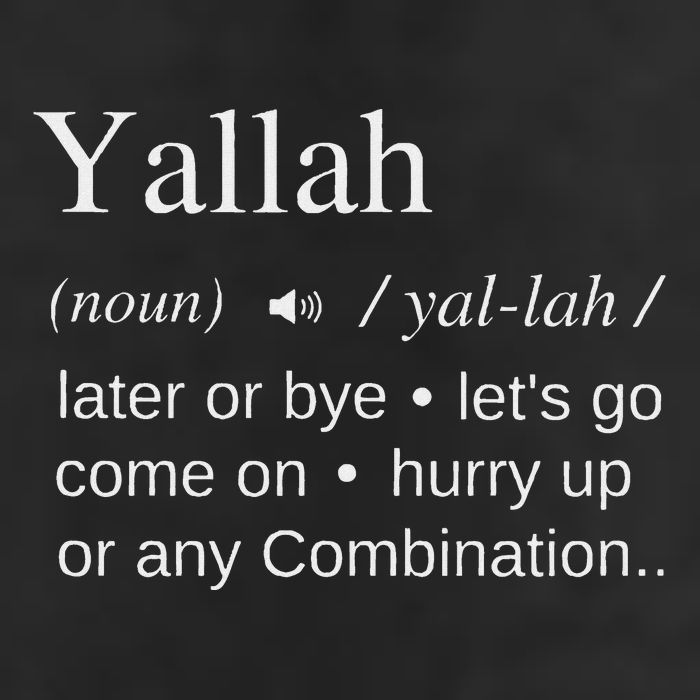 Globalbuzz Yallah Arabic Lebanese Word Definition Funny 11oz C Handle Ceramic Mug
