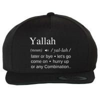 Globalbuzz Yallah Arabic Lebanese Word Definition Funny Wool Snapback Cap