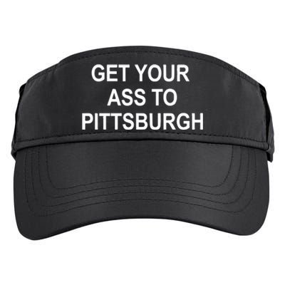 Get Your Ass To Pittsburgh Adult Drive Performance Visor