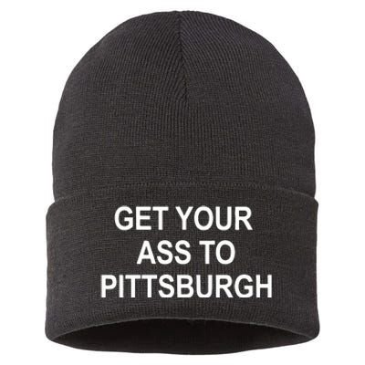 Get Your Ass To Pittsburgh Sustainable Knit Beanie