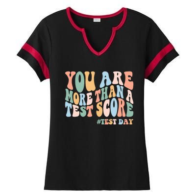 Groovy You Are More Than A Test Score Teacher Testing Day Ladies Halftime Notch Neck Tee