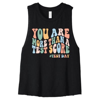 Groovy You Are More Than A Test Score Teacher Testing Day Women's Racerback Cropped Tank