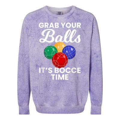 Grab Your Balls It's Bocce Time, Bocce Colorblast Crewneck Sweatshirt