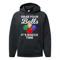 Grab Your Balls It's Bocce Time, Bocce Performance Fleece Hoodie