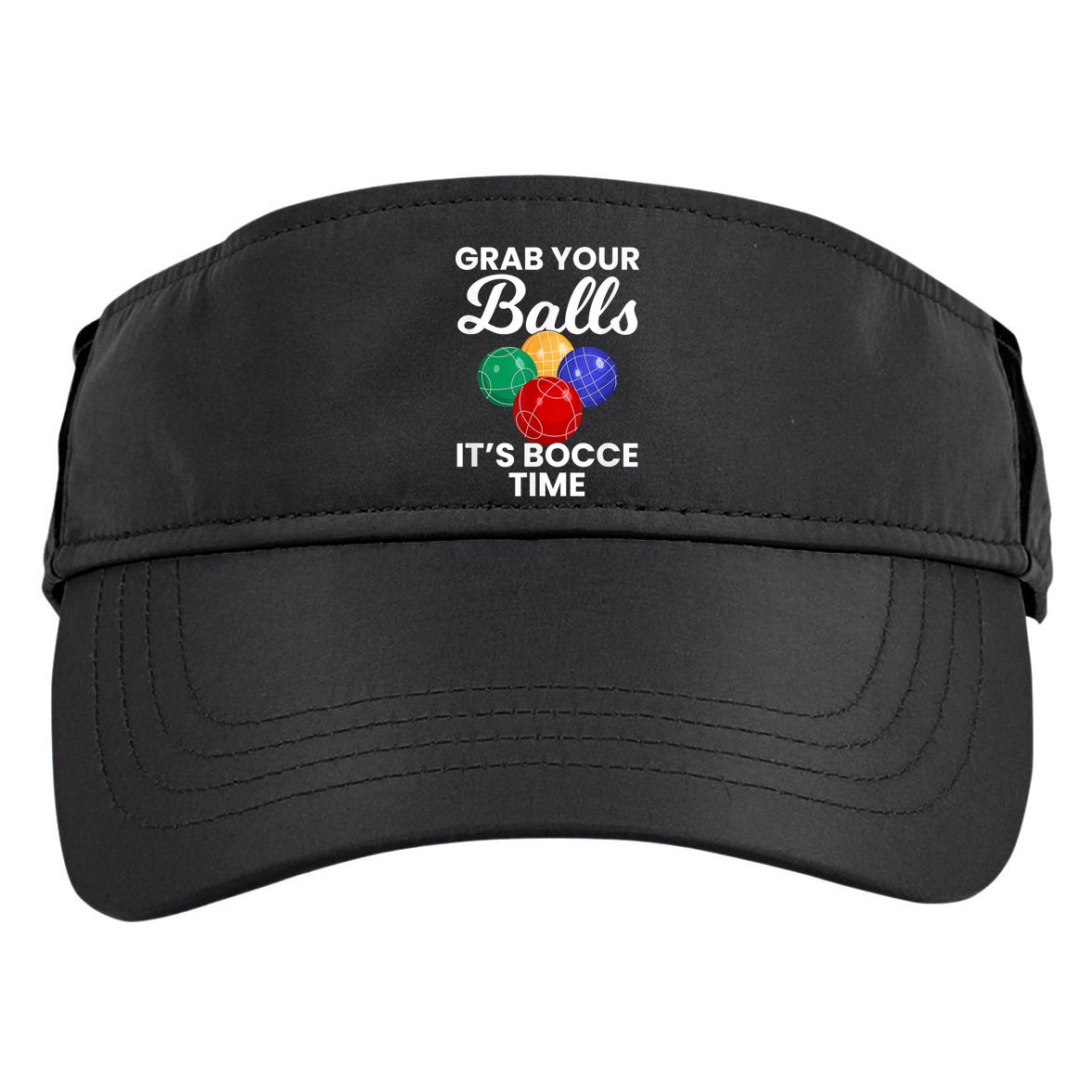 Grab Your Balls It's Bocce Time, Bocce Adult Drive Performance Visor