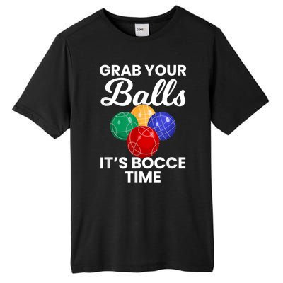 Grab Your Balls It's Bocce Time, Bocce Tall Fusion ChromaSoft Performance T-Shirt