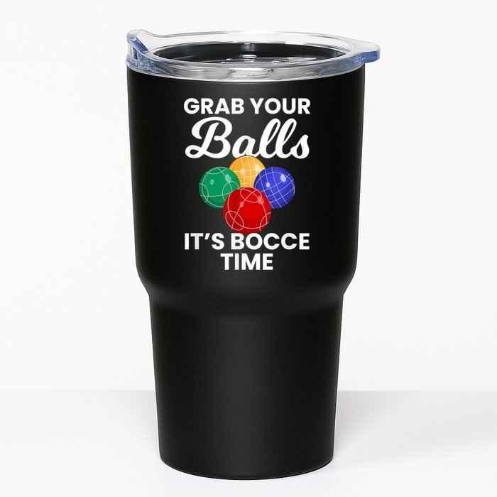 Grab Your Balls It's Bocce Time, Bocce Tumbler