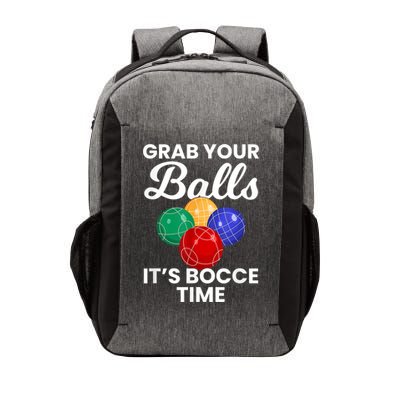 Grab Your Balls It's Bocce Time, Bocce Vector Backpack