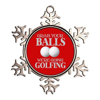 Grab Your Balls, We're Going To Play Golfing! Funny Golf Tee Metallic Star Ornament