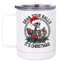 Grab Your Balls ItS Christmas Skeleton Santa 12 oz Stainless Steel Tumbler Cup