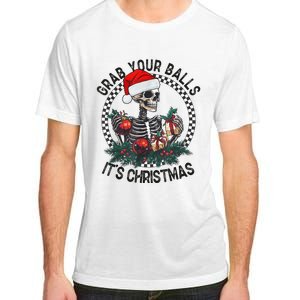 Grab Your Balls ItS Christmas Skeleton Santa Adult ChromaSoft Performance T-Shirt