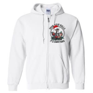 Grab Your Balls ItS Christmas Skeleton Santa Full Zip Hoodie