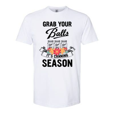 Grab Your Balls It’s Canning Season Softstyle® CVC T-Shirt