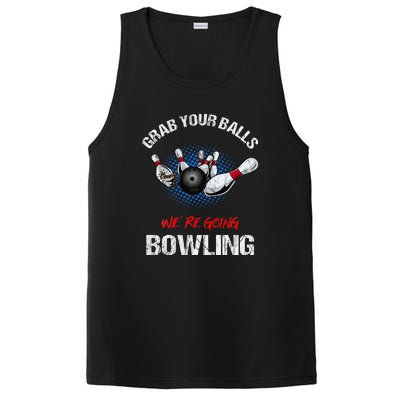 Grab Your Balls We're Going Bowling Funny PosiCharge Competitor Tank