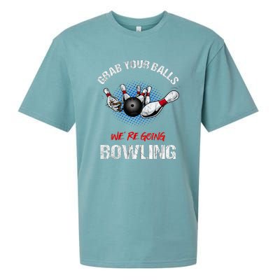 Grab Your Balls We're Going Bowling Funny Sueded Cloud Jersey T-Shirt