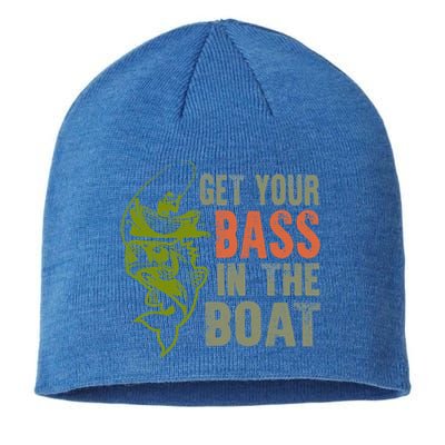 Get Your Bass In The Boat Fishing Father's Day Gift Sustainable Beanie