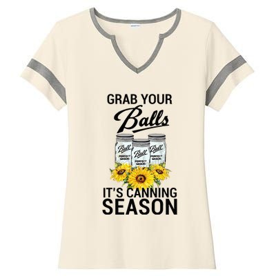 Grab Your Balls It’s Canning Season Ladies Halftime Notch Neck Tee