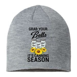 Grab Your Balls It’s Canning Season Sustainable Beanie