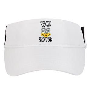 Grab Your Balls It’s Canning Season Adult Drive Performance Visor