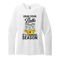 Grab Your Balls It’s Canning Season Womens CVC Long Sleeve Shirt