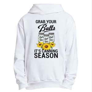 Grab Your Balls It’s Canning Season Urban Pullover Hoodie