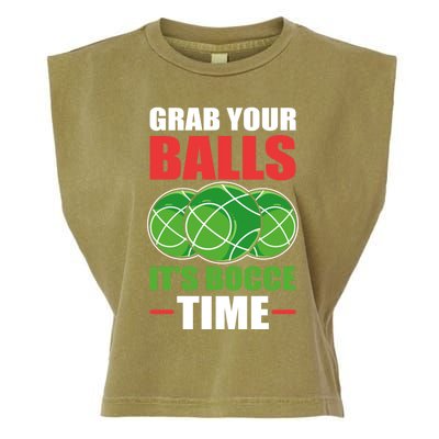 Grab Your Balls ItS Bocce Time Bocce Bocce Ball Gift Garment-Dyed Women's Muscle Tee