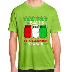 Grab Your Balls Canning Christmas Mason Jar Gifts  Adult ChromaSoft Performance T-Shirt