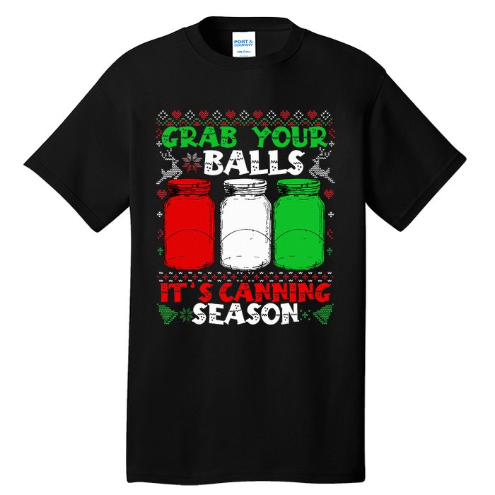 Grab Your Balls Canning Christmas Mason Jar Gifts  Tall T-Shirt