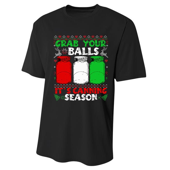 Grab Your Balls Canning Christmas Mason Jar Gifts  Performance Sprint T-Shirt