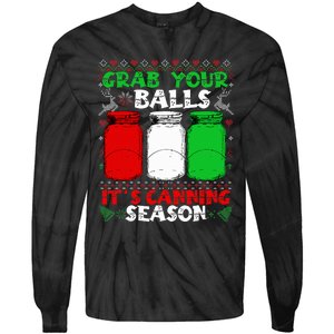 Grab Your Balls Canning Christmas Mason Jar Gifts  Tie-Dye Long Sleeve Shirt