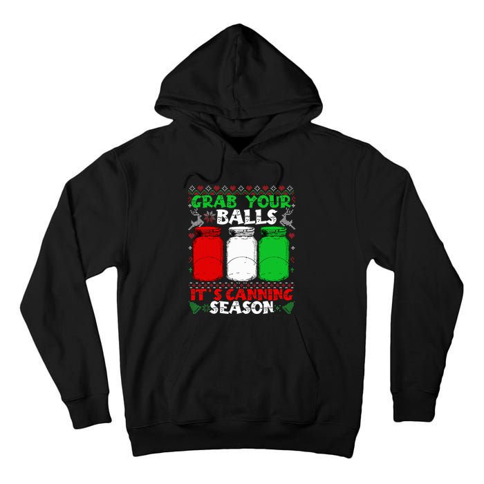 Grab Your Balls Canning Christmas Mason Jar Gifts  Tall Hoodie