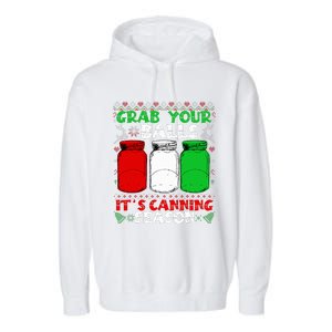 Grab Your Balls Canning Christmas Mason Jar Gifts  Garment-Dyed Fleece Hoodie