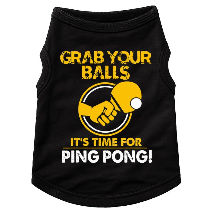 Grab Your Balls Its Time For Ping Pong Doggie Tank
