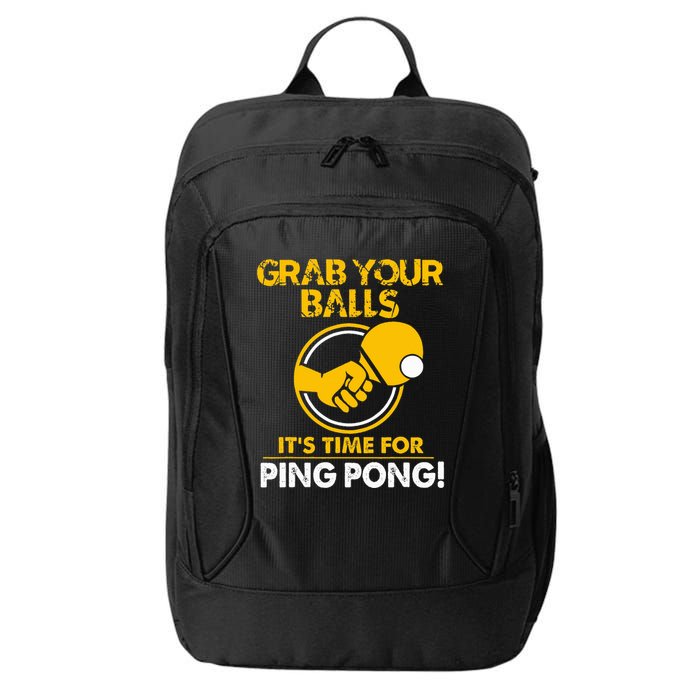 Grab Your Balls Its Time For Ping Pong City Backpack