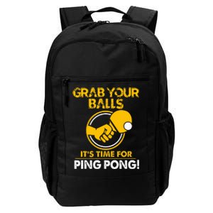 Grab Your Balls Its Time For Ping Pong Daily Commute Backpack