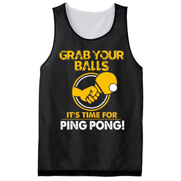 Grab Your Balls Its Time For Ping Pong Mesh Reversible Basketball Jersey Tank