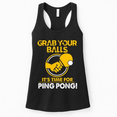 Grab Your Balls Its Time For Ping Pong Womens Tank Top