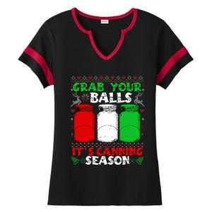 Grab Your Balls Canning Christmas Mason Jar Xmas Gifts  Ladies Halftime Notch Neck Tee