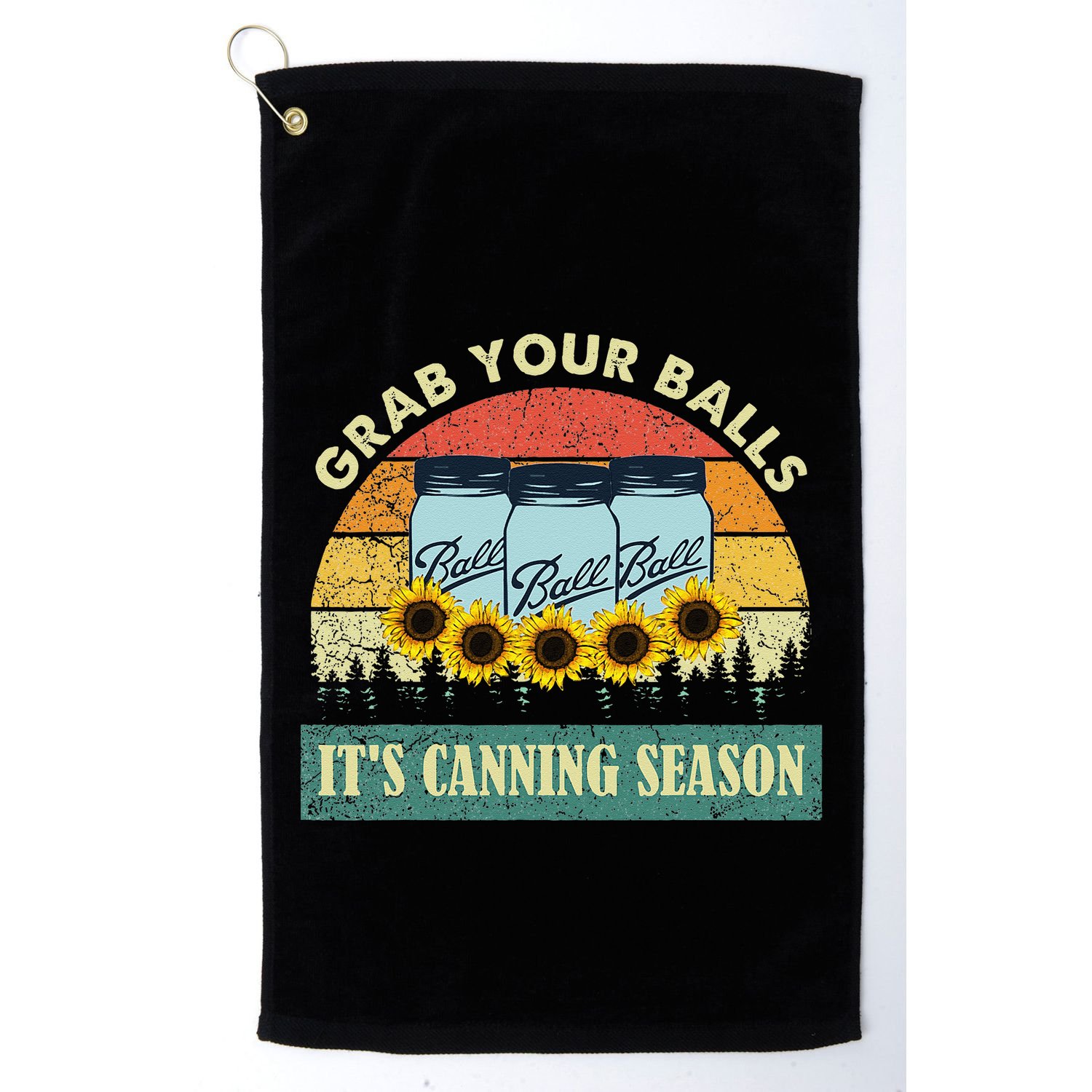Grab Your Balls Its Canning Season Sunflower Vintage Golf Towel