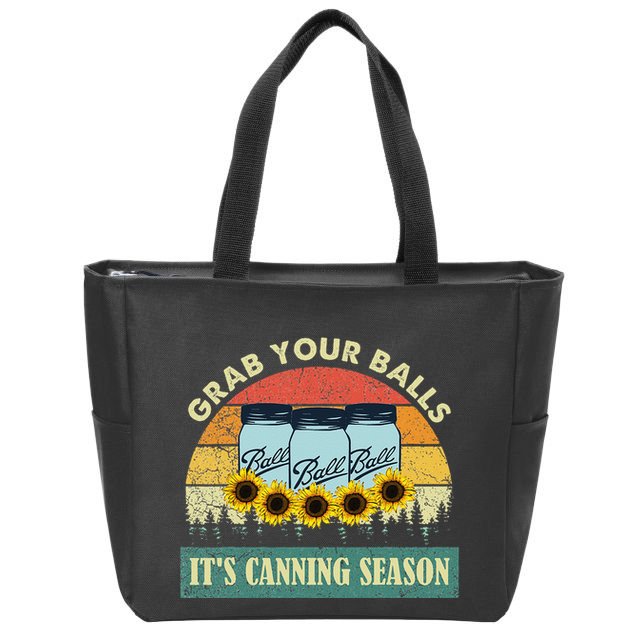Grab Your Balls Its Canning Season Sunflower Vintage Zip Tote Bag