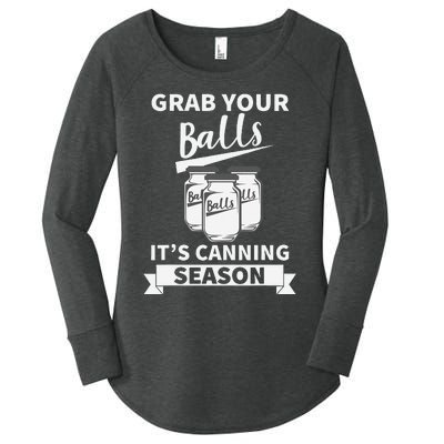 Grab Your Balls Its Canning Season Women's Perfect Tri Tunic Long Sleeve Shirt