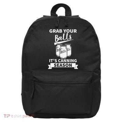 Grab Your Balls Its Canning Season 16 in Basic Backpack