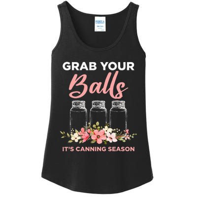 Grab Your Balls It's Canning Season Funny Saying Gag Joke Ladies Essential Tank